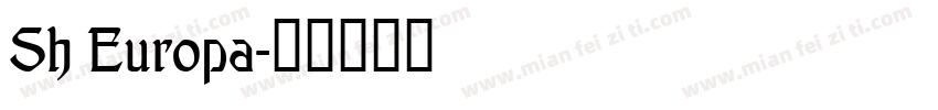 Sh Europa字体转换